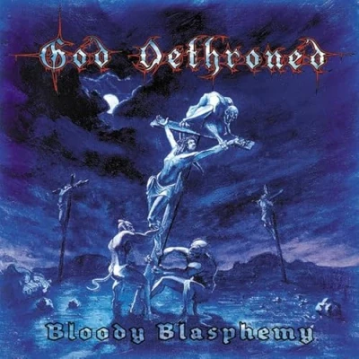 Afbeelding van God Dethroned Bloody Blasphemy (LP)
