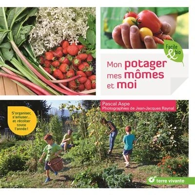 Image de Mon potager, mes mômes et moi