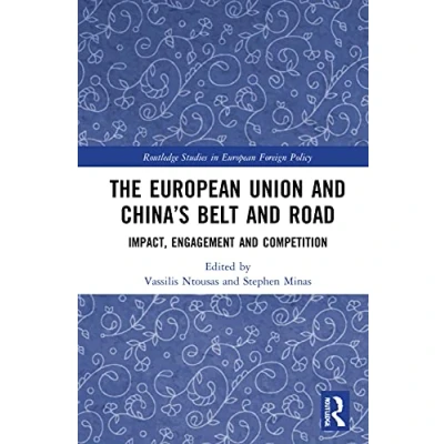 Afbeelding van Routledge Studies in European Foreign Policy The Union and China’s Belt Road