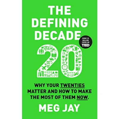 Afbeelding van the Defining Decade Revised Why Your Twenties MatterAnd How to Make Most of Them Now