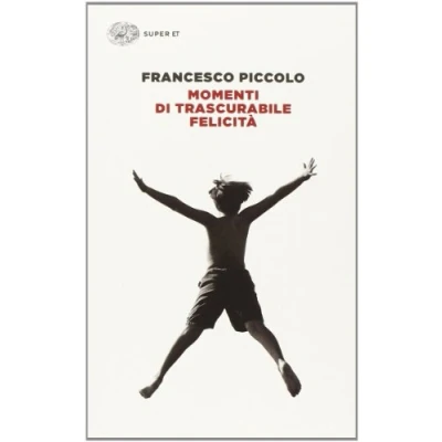 Afbeelding van Momenti Di Trascurabile Felicita&#039;