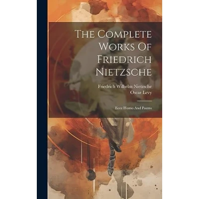 Afbeelding van The Complete Works of Friedrich Nietzsche