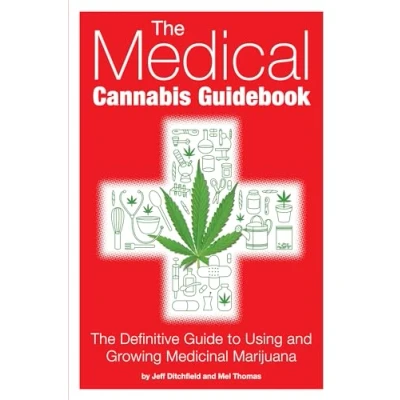 Afbeelding van The Medical Cannabis Guidebook : Definitive Guide to Using and Growing Medicinal Marijuana