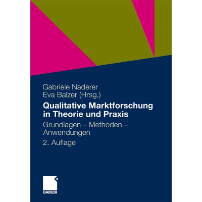 Afbeelding van Qualitative Marktforschung in Theorie und Praxis