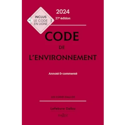 Afbeelding van CODE DE L&#039;ENVIRONNEMENT 2024 ANNOTE ET COMMENTE