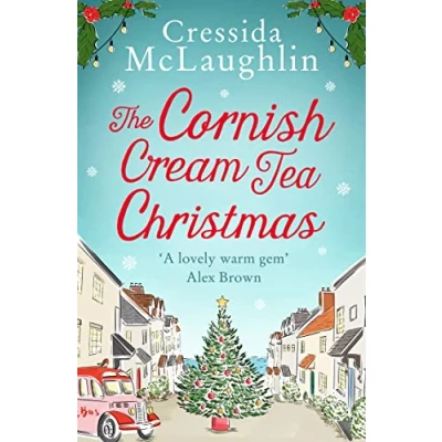 Afbeelding van The Cornish Cream Tea Christmas An uplifting heartwarming and escapist read for 2020 series, Book 3