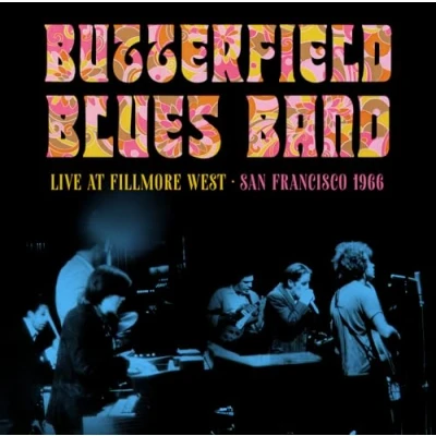 Afbeelding van Butterfield Blues Band Fillmore West, San Francisco, 1966 (LP)