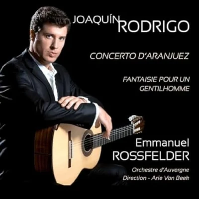 Afbeelding van Emmanuel Rossfelder, Orchestre d&#039;Auvergne, Arie van Beek Joaquin Rodrigo (CD)