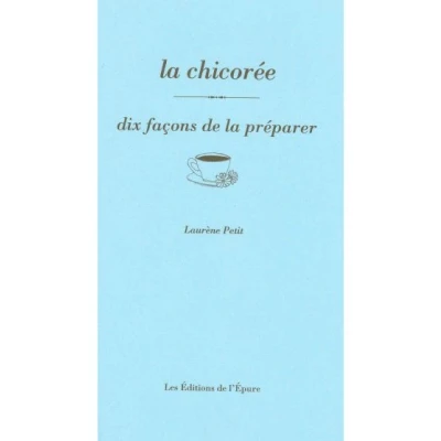 Image de la chicorée, dix façons de préparer