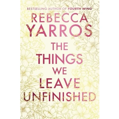 Afbeelding van The Things We Leave Unfinished