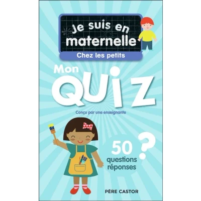 Image de Je suis en maternelle Mon quiz de petite section