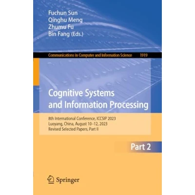 Afbeelding van Communications in Computer and Information Science Cognitive Systems Processing