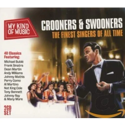 Afbeelding van My Kind Of Music: Crooners &amp; Swooners