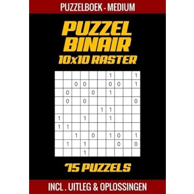 Afbeelding van Puzzel Binair Puzzelboek Medium 75 Puzzels Incl. Uitleg en Oplossingen 10x10 Raster