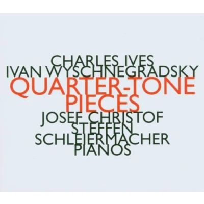 Afbeelding van Steffen Schleiermacher &amp; Josef Christof Quarter Tone Pieces (CD)