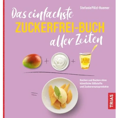 Afbeelding van Das einfachste Zuckerfrei Buch aller Zeiten