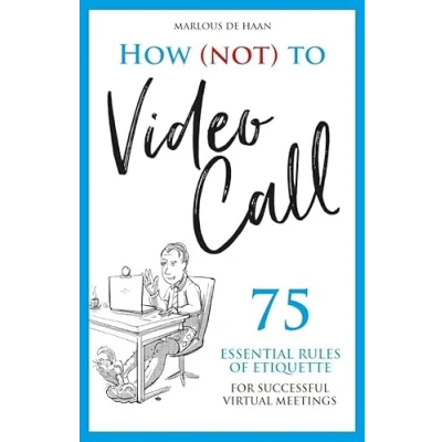 Afbeelding van How (not) to Video Call
