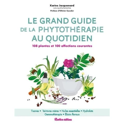 Image de Le grand guide de la phytothérapie au quotidien