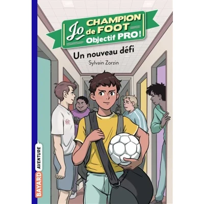 Image de Jo champion de foot, objectif pro !, Tome 01