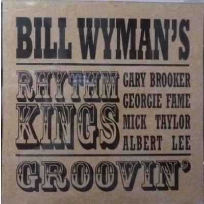 Afbeelding van Bill Wyman&#039;s Rhythm Kings ‎ Groovin&#039;