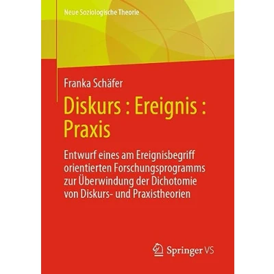 Afbeelding van Neue Soziologische Theorie Diskurs : Ereignis Praxis