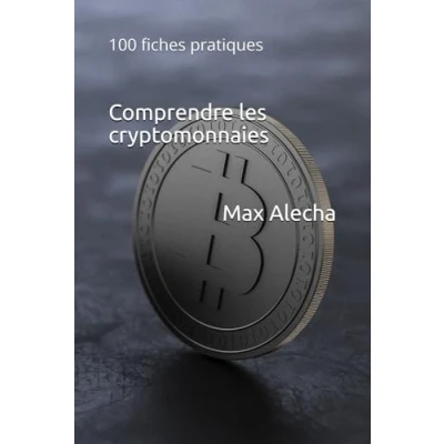 Afbeelding van Savoir &amp; Comprendre les cryptomonnaies