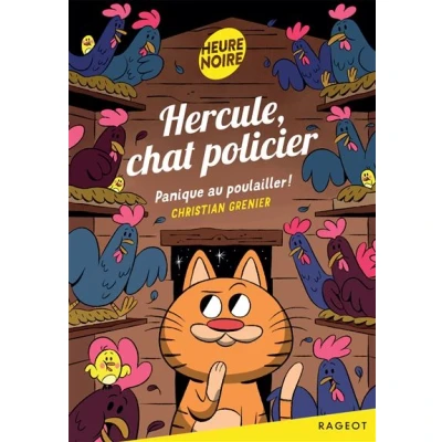 Image de Hercule, chat policier Panique au poulailler !