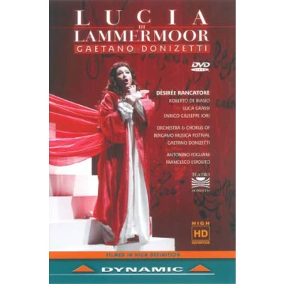 Afbeelding van Désirée Rancatore, Roberto De Basio, Orchestra &amp; Chorus Bergamo Musica Festival Donizetti: Lucia Di Lammermoor (DVD)