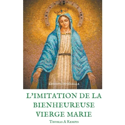 Image de L&#039;imitation de la bienheureuse Vierge Marie