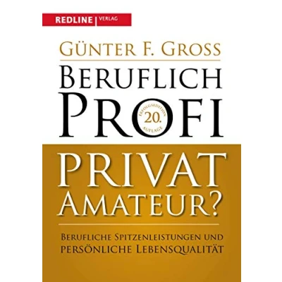 Afbeelding van Beruflich Profi, privat Amateur?