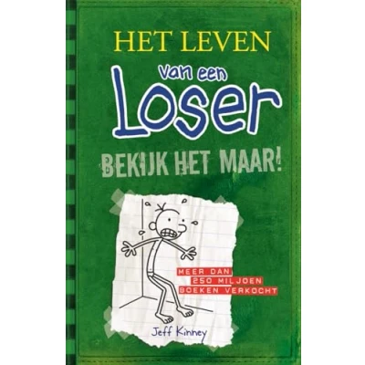 Afbeelding van Uitgeverij de fontein het leven van een loser 3 bekijk maar!