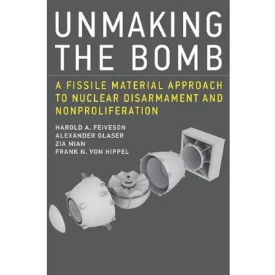 Afbeelding van Unmaking the Bomb