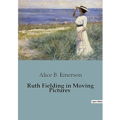 Afbeelding van Ruth Fielding in Moving Pictures