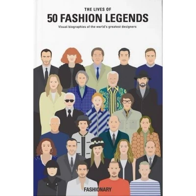 Image de The Lives of 50 Fashion Legends /anglais