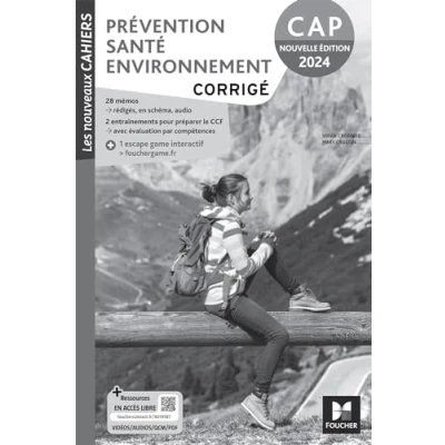 Image de Les Nouveaux Cahiers PRÉVENTION SANTÉ ENVIRONNEMENT (PSE) CAP Ed. 2024 Corrigé