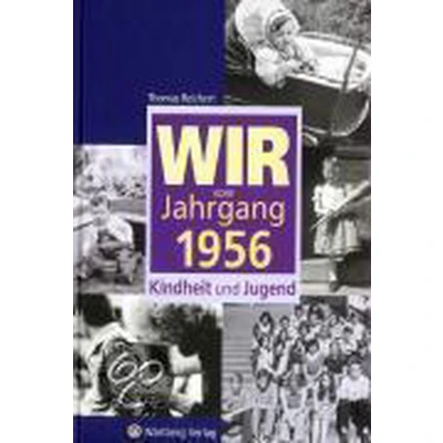 Afbeelding van Wir vom Jahrgang 1956