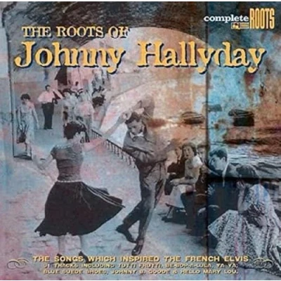 Afbeelding van Hallyday, Johnny Roots Of Hallyday