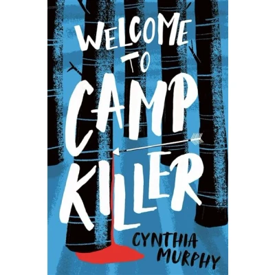 Image de Welcome to Camp Killer