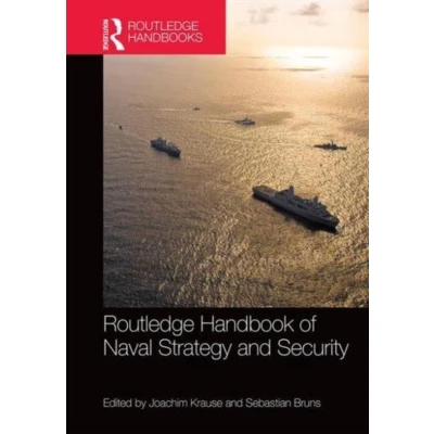 Afbeelding van Routledge Handbook of Naval Strategy and Security