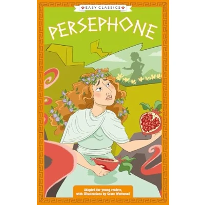 Afbeelding van Greek Classics: Persephone (Easy Classics)