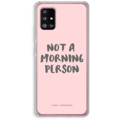 Afbeelding van Case Company® hoesje geschikt voor Samsung Galaxy A51 5G Morning person Soft Cover Telefoonhoesje Bescherming aan alle Kanten en Schermrand