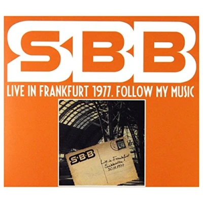 Afbeelding van SBB: Live In Frankfurt 1977. Follow My Music [2CD]