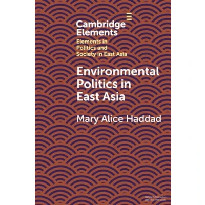 Afbeelding van Elements in Politics and Society East Asia Environmental