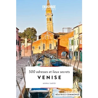 Afbeelding van VENISE 500 ADRESSES ET LIEUX SECRETS