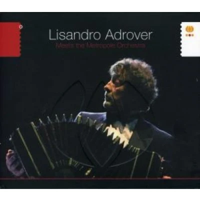 Afbeelding van Lisandro Adrover Meets The Metropole Orchestra (CD)