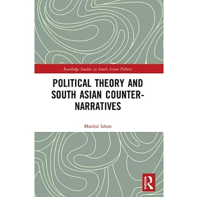 Afbeelding van Routledge Studies in South Asian Politics Political Theory and Counter Narratives