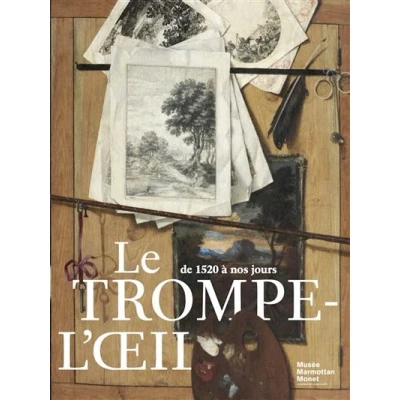 Image de Le trompe l&#039;oeil, de 1520 à nos jours
