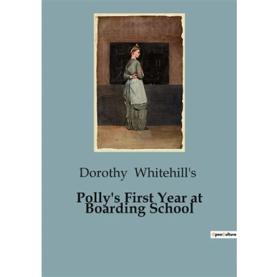 Image de Polly&#039;s First Year at Boarding School