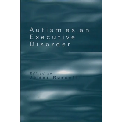 Afbeelding van Autism as an Executive Disorder