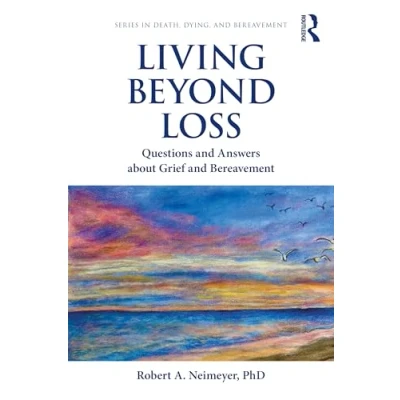 Afbeelding van Series in Death, Dying, and Bereavement Living Beyond Loss